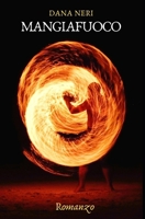 Mangiafuoco (Italian Edition) 1068574232 Book Cover