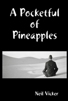 A Pocketful of Pineapples 1847996728 Book Cover