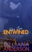 Our Lives Entwined 1502874636 Book Cover