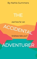 The Accidental Adventurer 1739835441 Book Cover