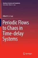 Periodic Flows to Chaos in Time-delay Systems 331982631X Book Cover