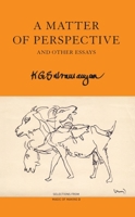 A Matter of Perspective: and Other Essays (The India List) 1803094605 Book Cover