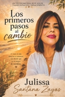 LOS PRIMEROS PASOS AL CAMBIO (Spanish Edition) B0H6NLL165 Book Cover