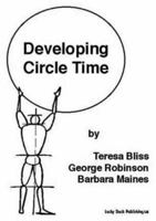 Developing Circle Time: Taking Circle Time Much Further 1873942850 Book Cover