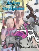 Audrey Learns the Alphabet B0CYL1KNKR Book Cover