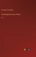 Archeological Survey of India: Vol. 1 336812174X Book Cover