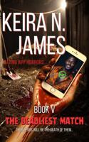 The Deadliest Match: The Dating App Horrors Series - Book V B0DWT3Z1CX Book Cover