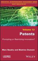 Patents: Prompting or Restricting Innovation? 1786301180 Book Cover