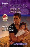 Thunder Horse Heritage 0373746784 Book Cover