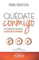 Qu�date Conmigo: Las 3 principales causas de la rotaci�n de personal B09HQL12WC Book Cover