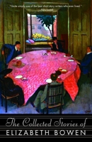 The Collected Stories of Elizabeth Bowen 0394752961 Book Cover