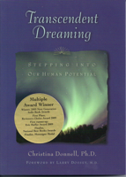 Transcendent Dreaming: Stepping into Our Human Potential 098018102X Book Cover