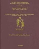 Women And Murder In Early Modern News Pamphlets And Broadside Ballads, 1573-1697: Essential Works For The Study Of Early Modern Englishwoman (Early Modern ... a Facsimile Library of Essential Works) 075463115X Book Cover