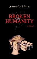 Broken Humanity 918007667X Book Cover