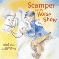 Scamper and the Horse Show 0060013397 Book Cover
