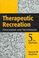 Therapeutic Recreation: Processes and Techniques 1571675477 Book Cover
