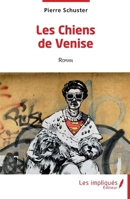 Les Chiens de Venise (French Edition) 2385416433 Book Cover