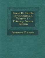 Corso Di Calcolo Infinitesimale, Volume 1 1287521797 Book Cover