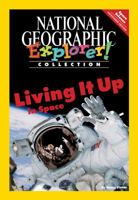 Living It Up in Space 0792280261 Book Cover