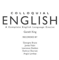 Colloquial English: The Complete Course for Beginners (Colloquial Series (Book Only)) 0415299535 Book Cover