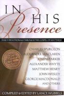 In His Presence: Through the Gospel of Matthew 1932096035 Book Cover