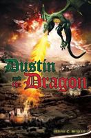 Dustin and the Dragon 1628394390 Book Cover