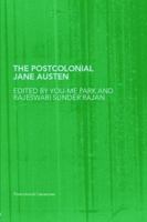 The Postcolonial Jane Austen (Postcolonial Literatures) 0415340624 Book Cover