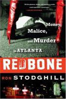 Redbone: Money, Malice, and Murder in Atlanta 0060897155 Book Cover