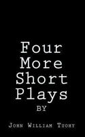 Four More Short Plays 1461000890 Book Cover