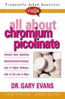 FAQs All about Chromium Picolinate 0895298767 Book Cover