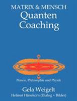 QuantenCoaching: Person, Philosophie und Physik 3833408251 Book Cover