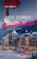 Licht, Schmuck und Semmelknödel: Julia Kogler ermittelt Band 25 (German Edition) B0GGGQVCTS Book Cover