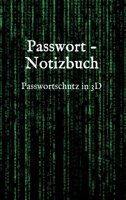 Passwort - Notizbuch: Passwortschutz in 3D 3347113470 Book Cover