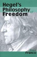 Hegel's Philosophy of Freedom 0300093225 Book Cover