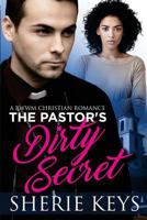 The Pastor's Dirty Secret 1546951628 Book Cover