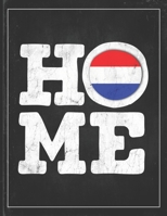 Home: Netherlands Flag Planner for Dutch Coworker Friend from Amsterdam  Lightly Lined Pages Daily Journal Diary Notepad 167120283X Book Cover