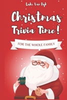 Christmas Trivia Time! B0DNY47K2G Book Cover