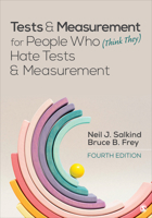 Tests & Measurement for People Who (Think They) Hate Tests & Measurement 1412913640 Book Cover