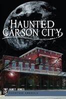 Haunted Carson City 1609497643 Book Cover