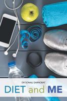 Diet and Me 1543703690 Book Cover