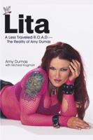 Lita: A Less Traveled R.O.A.D.--The Reality of Amy Dumas 0743473981 Book Cover