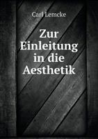 Zur Einleitung in Die Aesthetik 1247148807 Book Cover