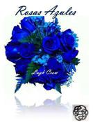 Rosas Azules 1492283363 Book Cover