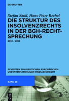 Die Struktur des Insolvenzrechts in der BGH-Rechtsprechung 3110479729 Book Cover