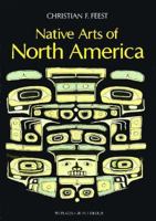 Native Arts of North America (World of Art) 0500202621 Book Cover