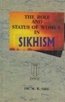 The Role and Status of Women in Sikhism 8171161758 Book Cover