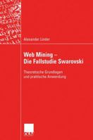Web Mining - Die Fallstudie Swarovski: Theoretische Grundlagen Und Praktische Anwendung 382442195X Book Cover