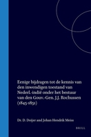 Eenige bijdragen tot de kennis van den inwendigen toestand van Nederl.-Indië onder het bestuur van den Gouv.-Gen. J.J. Rochussen (1845-1851) (Dutch Edition) 9004567453 Book Cover
