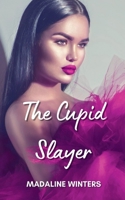 The Cupid Slayer B0DVB53J57 Book Cover