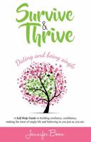 Survive and Thrive: Dating and Being Single 1788033205 Book Cover